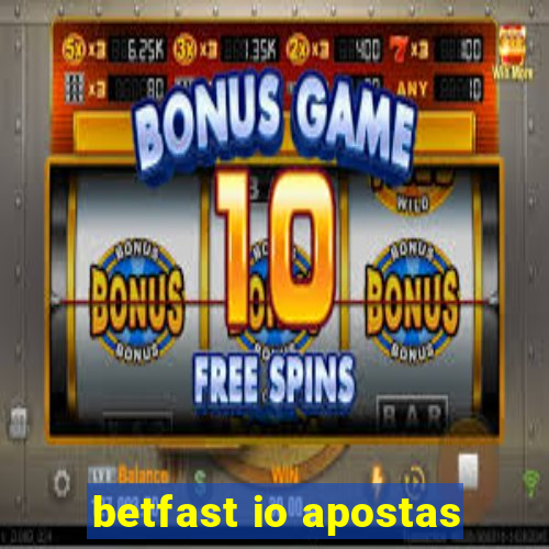 betfast io apostas